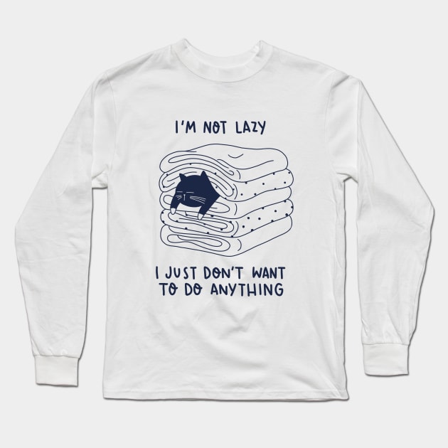 I am not lazy Long Sleeve T-Shirt by Moonaries illo